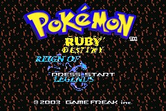 Pokemon Ruby Destiny Reign of Legends Remake